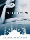 Lion Eyes: A Novel